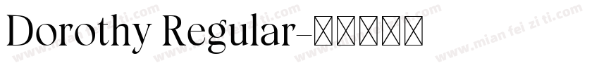 Dorothy Regular字体转换